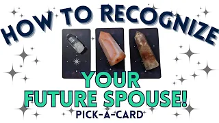 💖 Your FUTURE SPOUSE: How You'll Recognize Them! 💘 LOVE Tarot Reading 🔮 Pick-A-Card Tarot Reading