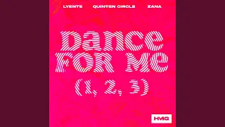 Dance For Me (1, 2, 3)