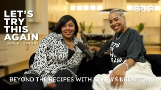 EP 5 - Beyond The Recipes with Kimmys Kreations