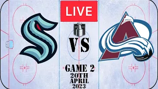 NHL LIVE Seattle Kraken vs Colorado Avalanche Playoffs Game 2 20th April 2023 Full Game Reaction