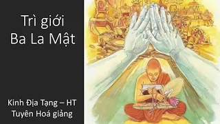 Trì giới Ba La Mật | HT Tuyên Hóa