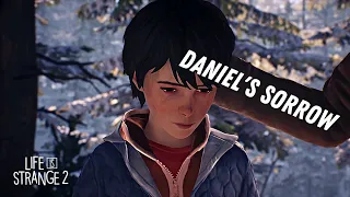 Life if Strange 2 - Daniel's Sorrow