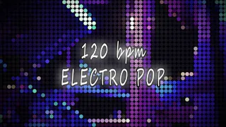 120 bpm - ELECTRO POP DRUMS BEAT LOOP