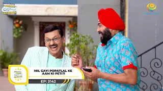 Ep 3142 - Mil Gayi Popatlal ke Aam Ki Peti?! | Taarak Mehta Ka Ooltah Chashmah | Full Episode