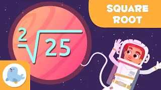 THE SQUARE ROOT 🚀 What is the Square Root? 👨🏻‍🚀 Math for Kids