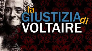 Voltaire e le lotte per la giustizia