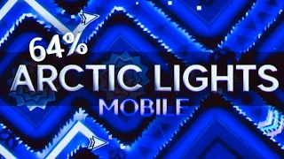 (MOBILE) ARCTIC LIGHTS 64%(extreme demon) [120HZ]