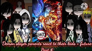 🥀📍//Demon slayer parents react to their kids + future📍🥀 // ll4/?ll [Gacha]