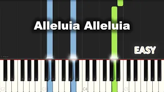 Alleluia Alleluia - Compil d'Adorations | EASY PIANO TUTORIAL BY Extreme Midi