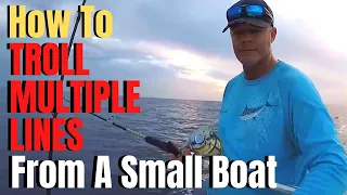How to TROLL MULTIPLE LINES from a small boat and avoid getting tangled
