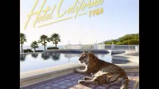 Tyga - Dope (feat. Rick Ross)(Hotel California)