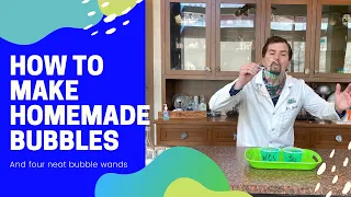 How to Make Your Own Bubble Solution and Bubble Wands!