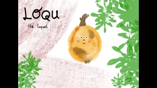 LOQU the loquat  #shortstory #kids #englishforkids