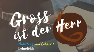 Groß ist der Herr, ihm gebührt unser Lob #anbetung #lobpreis #worship #bistumerfurt