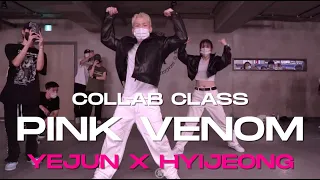 YEJUN X HYIJEONG Collab  Pop-up Class | BLACKPINK - Pink Venom | @JustjerkAcademy