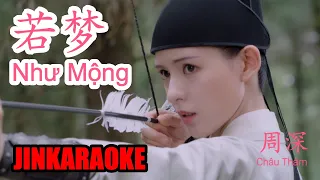 [JINKaraoke] Như Mộng (Nhược Mộng) Châu Thâm - 若梦 - 周深 - Ruo Meng - Dữ Quân Ca OST 与君歌 Karaoke