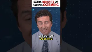 EXTRA BENEFITS of TAKING OZEMPIC