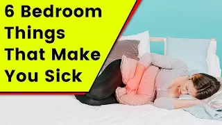 6 BEDROOM THINGS THAT MAKE YOU SICK - Askiguru