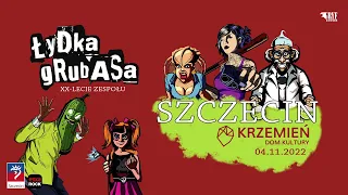 Łydka Grubasa XX-Lecie zespołu / Szczecin / 04.11.2022