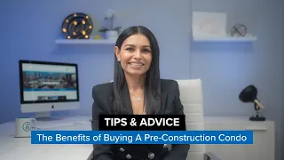 What Are The Benefits of Buying A Pre-Construction Condo?