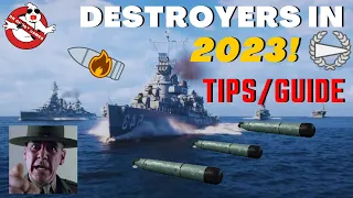 Destroyers IN 2023! - Tips/Guide || World of Warships: Legends