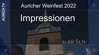 Auricher Weinfest 2022 - Impressionen