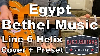 Egypt - Bethel Music - Electric Guitar + Bass Cover - Line 6 Helix Preset