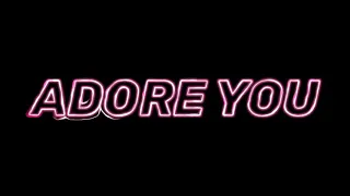 Adore You- Harry Styles Edit Audio