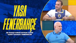 Ne Kadar Gurur Duysak Azdır | Tadic’i Sahada Yenemezler | YAŞA FENERBAHÇE