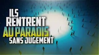 CES 70 000 PERSONNES RENTRERONT AU PARADIS SANS JUGEMENT