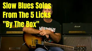 Putting A Slow Blues Solo Together With 5 Licks "By The Box" - [50SBLBTB]