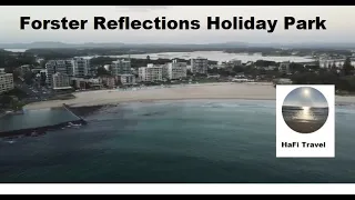 Forster NSW and of the Reflections Caravan park Forster and the Big 4 at Tuncurry