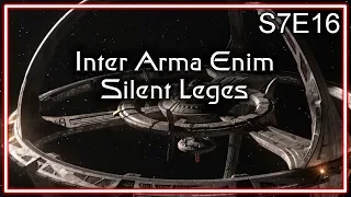 Star Trek Deep Space Nine Ruminations S7E16: Inter Arma Enim Silent Leges