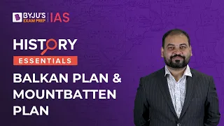 Balkan Plan and Mountbatten Plan | Partition Of India | NCERT Modern History UPSC 2023