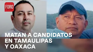 Asesinan a candidatos de El Mante, Tamaulipas y de San José Independencia en Oaxaca