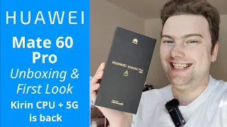 Mate 60 Pro - Unboxing & First Look