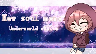 𑁍| New soul meme| Gacha Club|Underworld office|𑁍