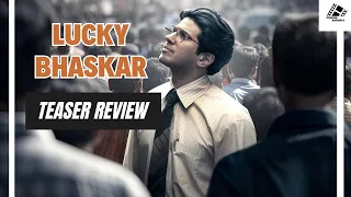 Lucky Baskhar Teaser | Dulquer Salmaan | Meenakshi Chaudhary | Venky Atluri | Cine Des Reacts