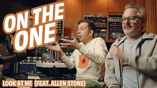 ON THE ONE! // "Look At Me" (feat. Allen Stone