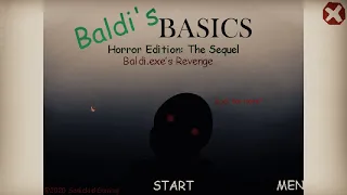 THIS MOD IS SCARY | Baldi's Basics Horror Edition The Sequel Baldi.exe's Revenge | Baldi's Mod #104