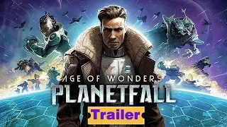 Анонсирован трейлер игры Age of Wonders: Planetfall