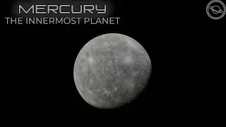 Mercury - The Innermost Planet | Planets of the Solar System #1