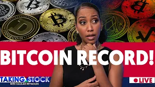 Taking Stock LIVE - Bitcoin Soars to New Heights