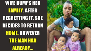 She Dumps Him And Their Black Kids. 3 Years Later, She Deeply Regrets It!