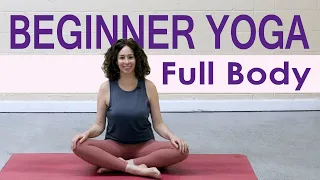 Full Body Yoga Practice for Beginners: 35 Minutes