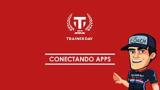 Conecta tus apps deportivas: Training Peaks, Garmin, Intervals.ICU, ... con TrainerDay