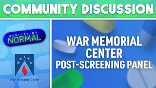 War Memorial Center Post-Screening Panel: Military Veterans, Trauma, And Recovery