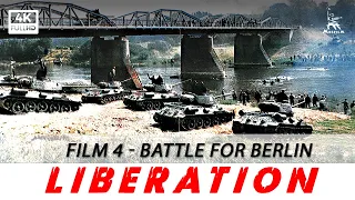 Liberation, Film 4: The Battle for Berlin | WAR MOVIE | FULL MOVIE