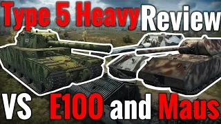 World of Tanks || Type 5 Heavy - Review vs E100 and Maus