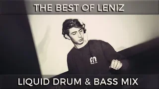 ► The Best of Leniz - Liquid Drum & Bass Mix - Part 2